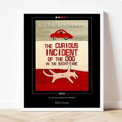 The Curious Incident Of the Dog In the Night-time Premium Matte Vertical Poster Meaningful Gift For Family Gift For Boyfriend Valentine Gift Birthday Gift Holiday Gift