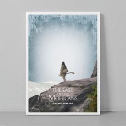 The Last Of The Mohicans Premium Matte Vertical Poster Meaningful Gift For Family Gift For Boyfriend Valentine Gift Birthday Gift Holiday Gift