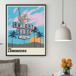 The Lumineers Brightside Art Poster Meaningful Gift For Family Gift For Boyfriend Valentine Gift Birthday Gift Holiday Gift