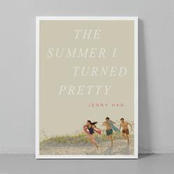 The Summer I Turned Pretty Poster, Jenny Han Poster Meaningful Gift For Family Gift For Boyfriend Valentine Gift Birthday Gift Holiday Gift