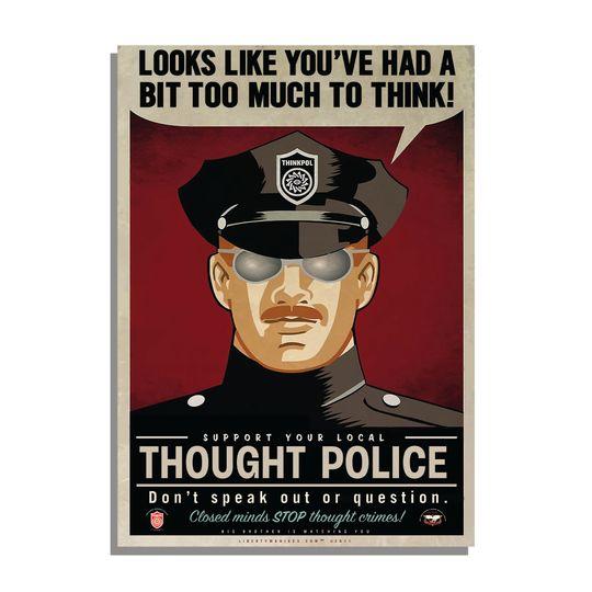 Thought Police Premium Matte Vertical Poster Meaningful Gift For Family Gift For Boyfriend Valentine Gift Birthday Gift Holiday Gift