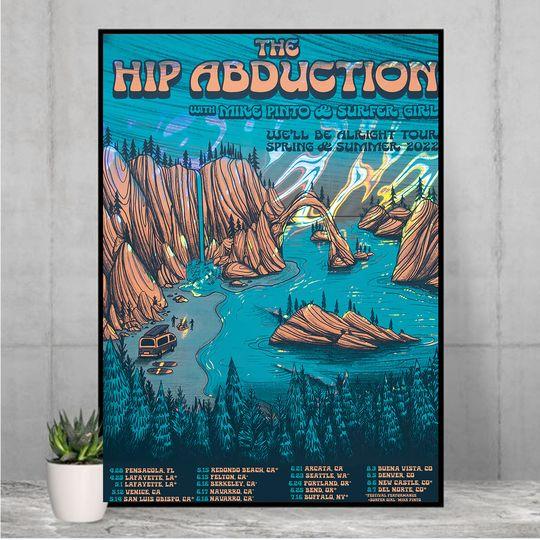 The Hip Abduction *FOIL* Tour Poster Meaningful Gift For Family Gift For Boyfriend Valentine Gift Birthday Gift Holiday Gift