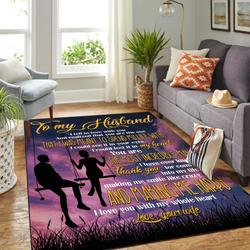 To My Husband Quote Love Rug Area Rug Living Room Rug Home Decor Rcdd81F30866