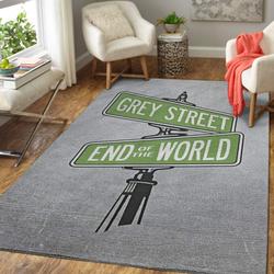 Grey Street End Of The World - Life Quotes Area Rug For Living Room Home Decor