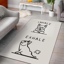 Inhale Exhale French Bulldog Area Rug Living Room Rug Home Decor Carpet