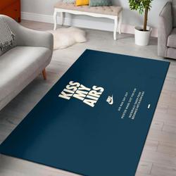 Kiss My Airs Nike Area Rug Hypebeast Carpet Living Room Rugs Rug Regtangle Carpet Floor Decor Home Decor