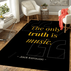 Music Is A Truth Quotes Inspiring Quotes Art For Fans Area Rug Living Room Carpet Rug Regtangle Carpet Floor Decor Home Decor
