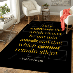 Victor Hugo Music Quotes Inspiring Quotes Art For Fans Area Rug Living Room Carpet Rug Regtangle Carpet Floor Decor Home Decor