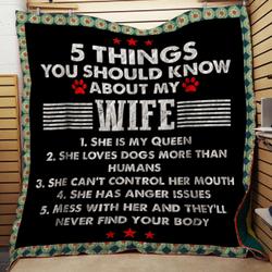 5 Things You Should Know About My Wife Dog Lovers Quilt and Home Decor