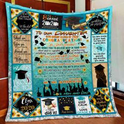 8Th Grade Class Of 2020, Our Daughter Quilt Blanket and Home Decor