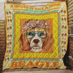 A House Is Not Home Without Beagle Quilt Blanket Great Customized Blanket Gifts For Birthday Christmas Thanksgiving and Home Decor