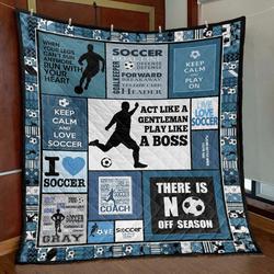 Act Like A Gentleman Soccer Tn290502 Quilt Blanket and Home Decor