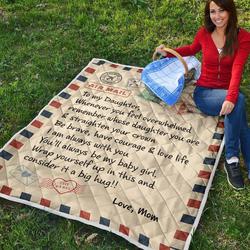 Air Mail To My Daughter Whenever You Feel Overwhelmed Quilt  and Home Decor