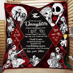 Always Remember That I Love You Daughter And Dad Quilt and Home Decor