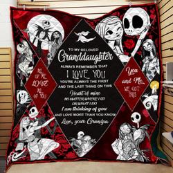 Always Remember That I Love You Granddaughter And Grandpa Quilt and Home Decor
