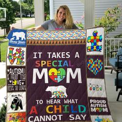 Autism Mom It Takes A Special Mom To Hear What A Child Cannot Say Quilt Blanket Great Customized Blanket Gifts For Birthday Christmas Thanksgiving and Home Decor