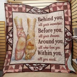 Ballet Around You All Who Love You Within You All You Need Quilt Blanket Great Customized Blanket Gifts For Birthday Christmas Thanksgiving and Home Decor