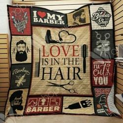 Barber Love Is In The Hair Hur Quilt Cysipy and Home Decor