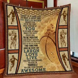 Basketballtoday Is A Good Day To Have A Great Day To Smile More Worry Less Quilt Blanket Great Customized Blanket Gifts For Birthday Christmas Thanksgiving and Home Decor
