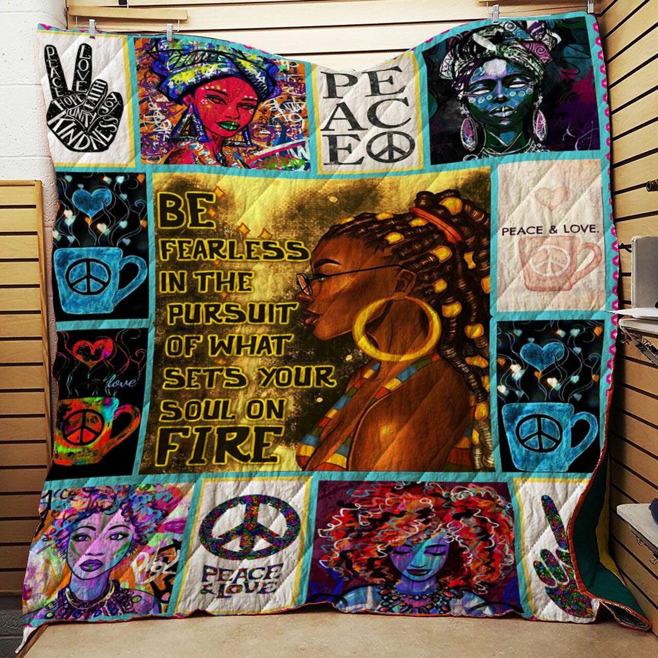 Be Fearless In The Pursuit Of What Sets Your Soul On Fire Black Girl Quilt Quilt Blanket Dhc150120804Td and Home Decor