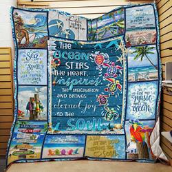 Beach  The Ocean Stirs The Heart, Inspires The Imagination And Brings Eternal Joy To The Soul Quilt Blanket and Home Decor
