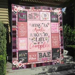 Being An Auntie Makes My Life Complete Quilt V070803  Quilt and Home Decor