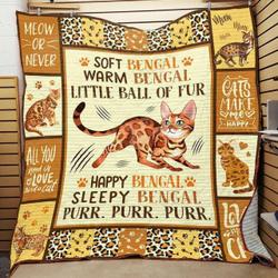 Bengal Cat Little Ball Of Fur Quilt Blanket Great Customized Gifts For Birthday Christmas Thanksgiving and Home Decor