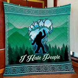 Bigfoot I Hate People Quilt Blanket and Home Decor