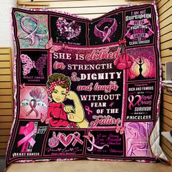 Breast Cancer - She Is Clothed In Strength And Dignity Laughs Without Fear Of The Future Quilt Blanket and Home Decor