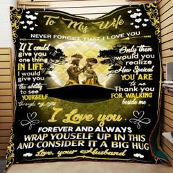 Couple To My Wife Never Forget I Love You Quilt and Home Decor