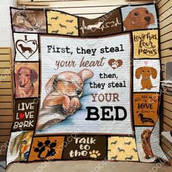 Dachshund First They Steal Your Heart Then They Steal Your Bed Quilt Blanket Great Customized Blanket Gifts For Birthday Christmas Thanksgiving and Home Decor