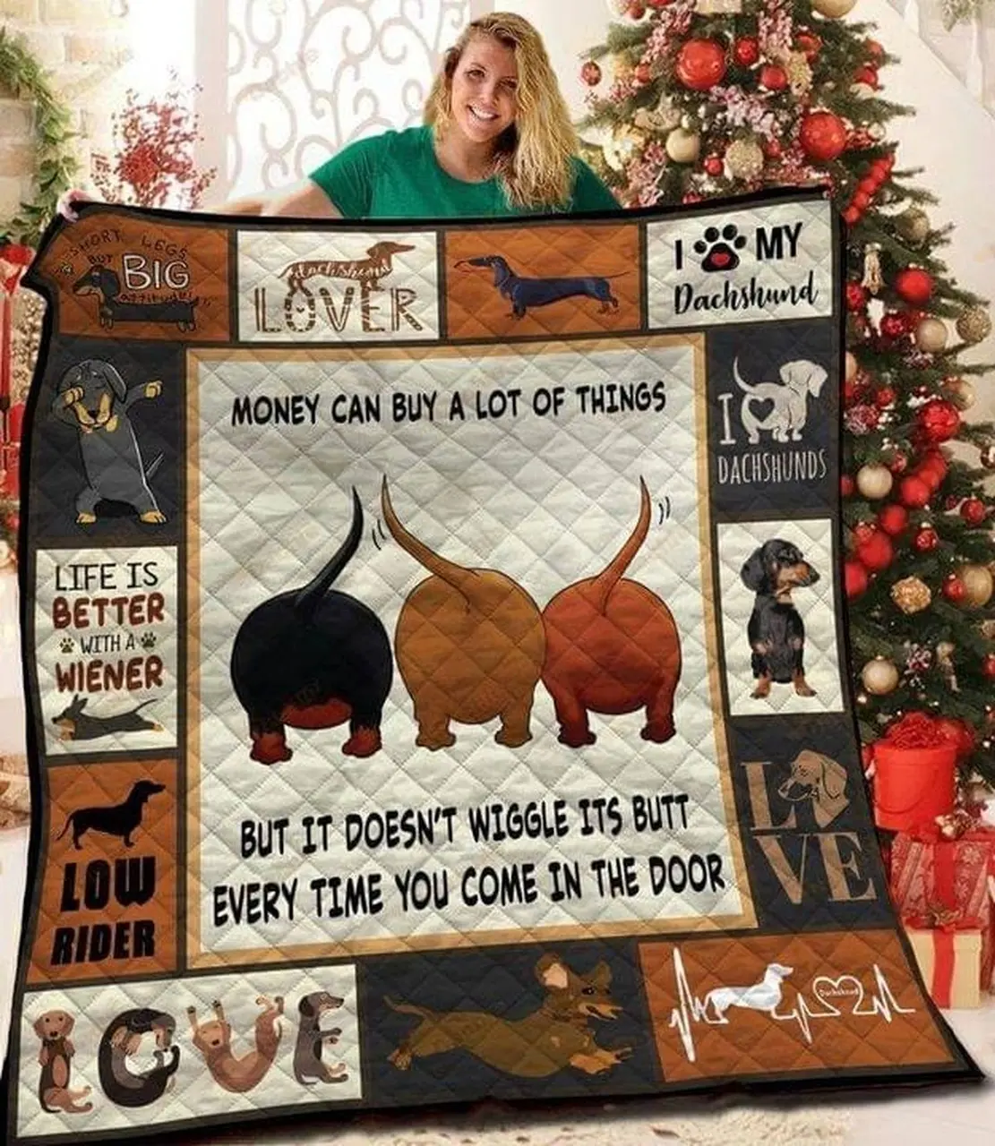 Dachshund Money Can Buy A Lot Of Things Quilt and Home Decor