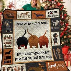 Dachshund Money Can Buy A Lot Of Things Quilt  and Home Decor