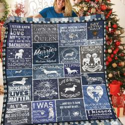 Dachshunds Famous Quote Dachshund Doxie Wiener Dog Lovers CL291220302MI Quilt Blanket and Home Decor