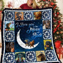 Dachshunds Love You To The Moon And Back Dachshund Doxie Wiener Dog Lovers CL291220067MI Quilt Blanket and Home Decor