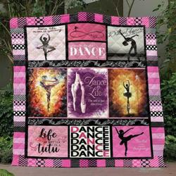 Dance Is Life Quilt Blanket Yld9  Quilt and Home Decor