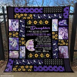 Daughter I May Not Say It Enough Unicorn Bt Quilt and Home Decor