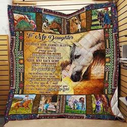 Daughter I Pray You Will Always Be Safe Horse Quilt Blanket ABC07113659 and Home Decor