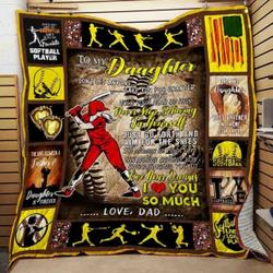 Daughter Never Stop Believing In Yourself Softball Quilt Blanket ABC07112191 and Home Decor