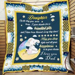 Dream Peacfully My Baby Girl  Blanket For Daughter Quilt Blanket  Quilt and Home Decor