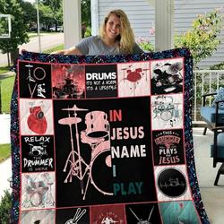 Drum In Jesus Name I Play Quilt Blanket Great Customized Gifts For Birthday Christmas Thanksgiving Perfect Gifts For Drum Lover and Home Decor