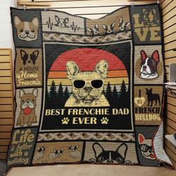 French Bulldog Dad Quilt -Bt07_0308  Quilt and Home Decor