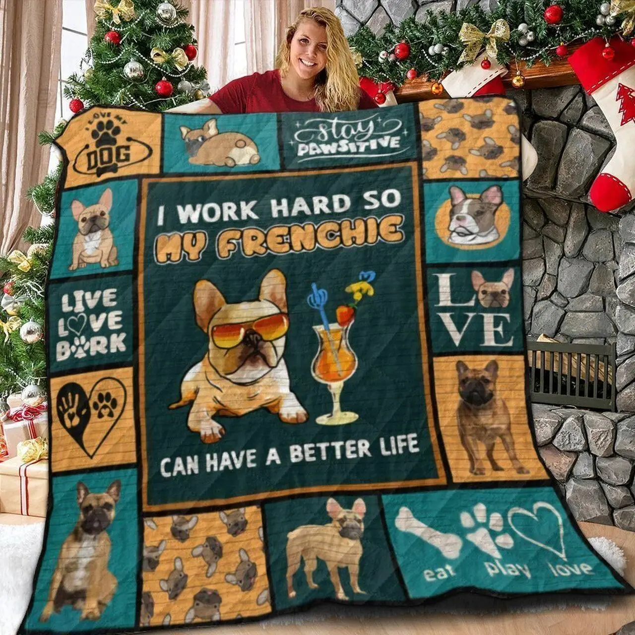 French Bulldog I Work Hard So My Frenchie Can Have A Better Life Quilt Blanket Great Customized Blanket Gifts For Birthday Christmas Thanksgiving and Home Decor