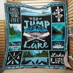 Go Jump In The Lake Quilt Blanket Great Customized Blanket Gifts For Birthday Christmas Thanksgiving and Home Decor