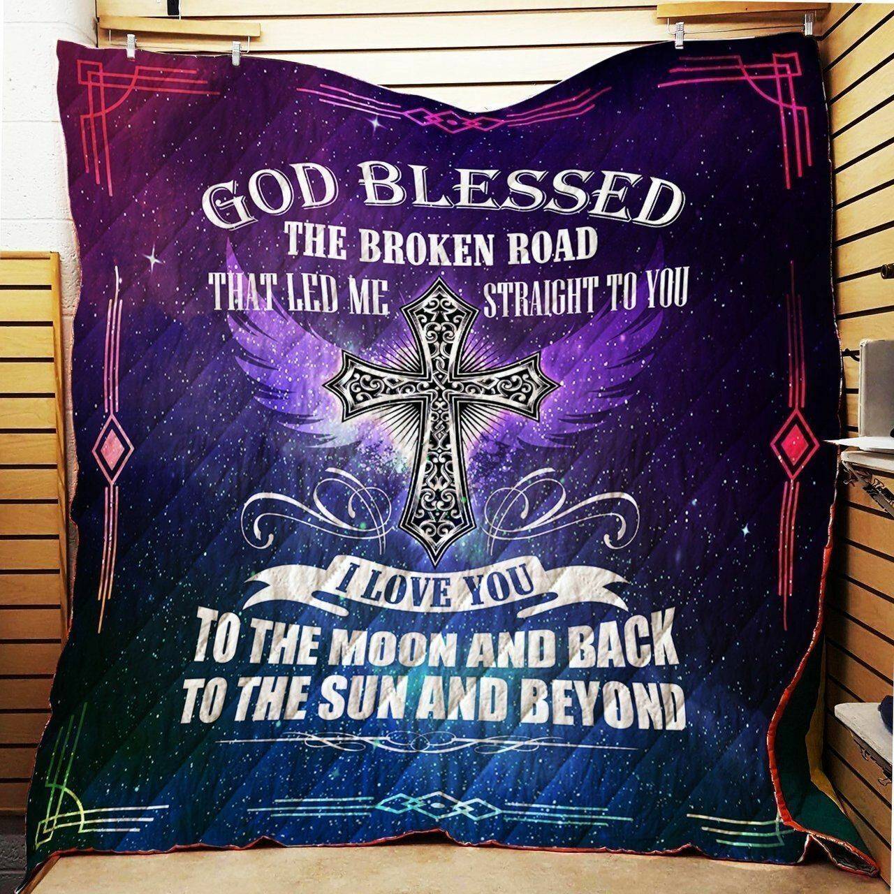 God Blessed The Broken Road Quilt Blanket and Home Decor