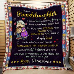 Grandma To Granddaughter You Are Strong And Smart Quilt Blanket Dhc040120171Td and Home Decor