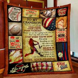 Grandma To Grandson, DonT Limit Your Challenges, Challenge Your Limits Baseball Quilt Blanket and Home Decor