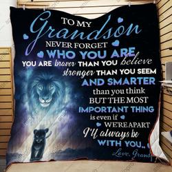 Grandpa To Grandson Never Forget Who You Are Quilt Blanket Dhc040120187Td and Home Decor