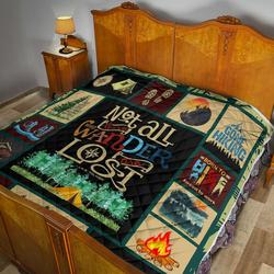 Hiking Not All Those Who Wander Are Lost Quilt  Maria and Home Decor