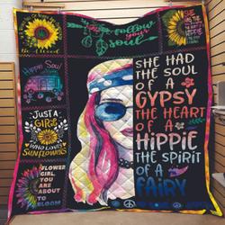 Hippie Girl She Had The Soul Of A Gypsy The Heart Of A Hippie The Spirit Of A Fairy Quilt and Home Decor